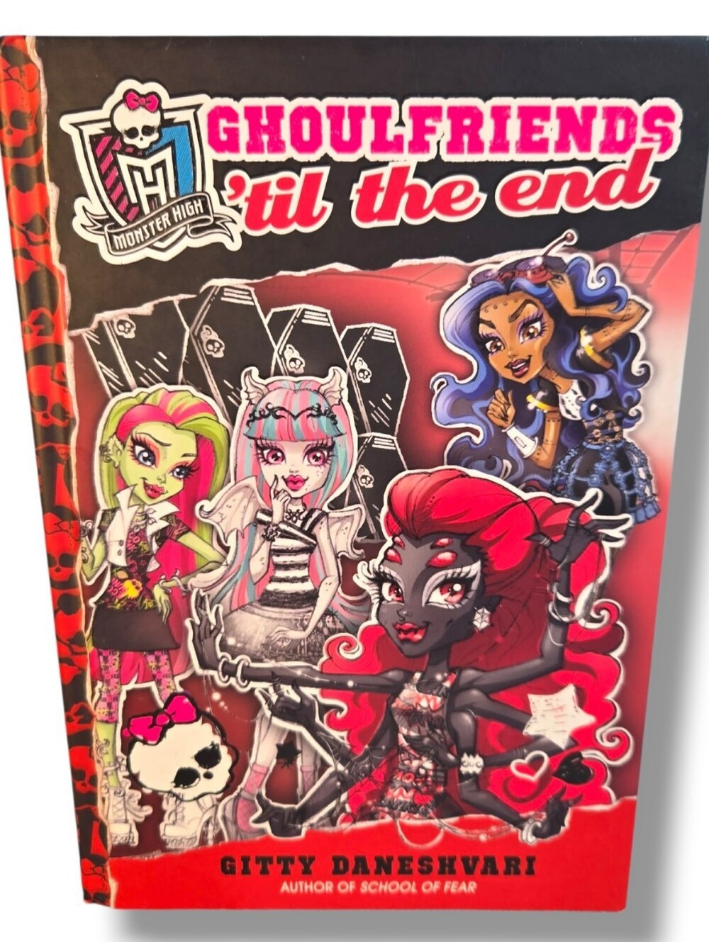 Monster High Ghoulfriends Til the End Book 4 Hardcover 2014 First Edition Book